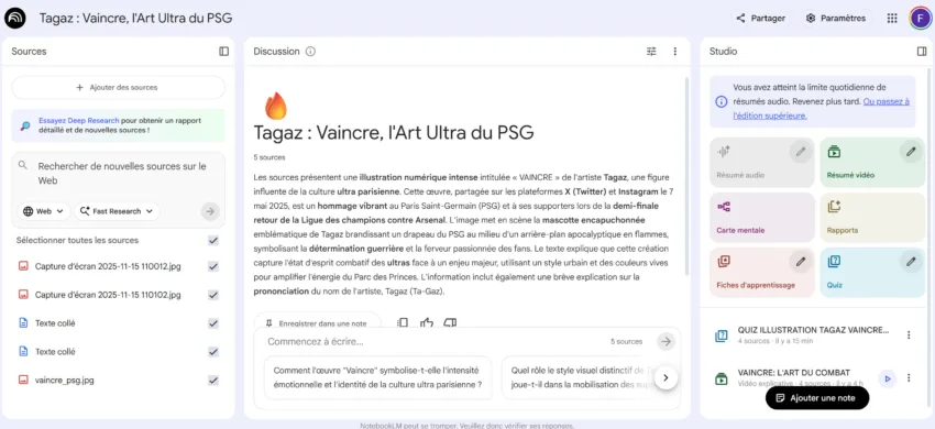 Capture d'écran de l'interface NotebookLM montrant un rapport intitulé "Tagaz : Vaincre, l'Art Ultra du PSG". L'écran est divisé en trois colonnes : "Sources" à gauche avec des fichiers et des options de recherche, "Discussion" au centre affichant le texte principal du rapport généré par l'IA à partir de 5 sources, et "Studio" à droite avec des options d'édition (Résumé audio, Rapports, Quiz). Le rapport décrit une illustration numérique influente de l'artiste Tagaz, symbolisant la détermination des supporters du Paris Saint-Germain (PSG).